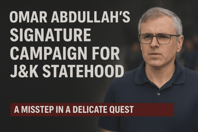 Omar Abdullah’s Signature Campaign for J&K Statehood: A Misstep in a Delicate Quest
